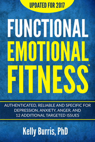 Functional Emotional Fitness™: The Science of Mind-Body-Spirit Health