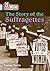 The Story of the Suffragettes (Collins Big Cat – Band 17/Diamond)