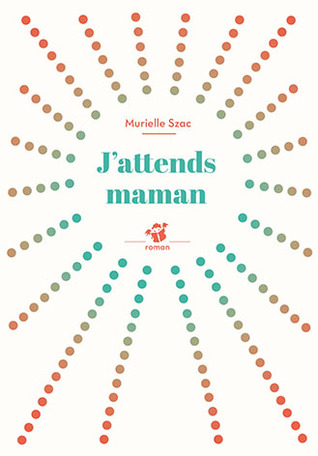 J'attends maman (Unknown Binding)