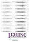 Pause: How to pre...