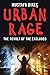 Urban Rage: The Revolt of t...
