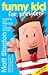 Funny Kid for President (Funny Kid, #1)