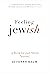 Feeling Jewish: (A Book for...