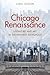 Chicago Renaissance by Liesl Olson