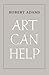 Art Can Help by Robert  Adams