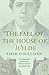 The Fall of the House of Wilde: Oscar Wilde and His Family