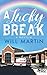 A Lucky Break by Will   Martin