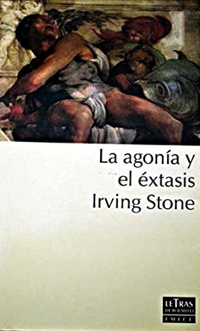 Portada de La agonía y el éxtasis, de Irving Stone