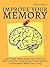 Improve Your Memory – Learn Faster, Retain more, and Unlock Y... by Peter Hollins