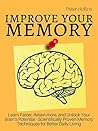 Book cover for Improve Your Memory – Learn Faster, Retain more, and Unlock Your Brain’s Potential – 17 Scientifically Proven Memory Techniques for Better Daily Living