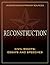 Understanding Primary Sources: Reconstruction: Legislation and Key Amendments