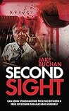 Second Sight (John Steadman blind ex-detective crime thrillers Book 2)
