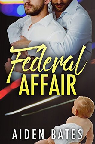 Federal Affair (Never Too Late, #0.5)
