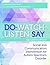 Do-Watch-Listen-Say: Social and Communication Intervention for Autism Spectrum Disorder