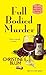 Full Bodied Murder (Rose Av...