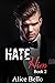 Hate Him Book 2