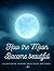 How the Moon Became beautif...