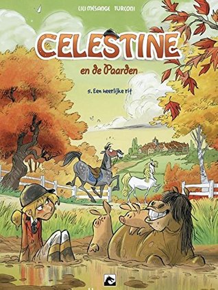 Een heerlijke rit (Celestine en de paarden #5)