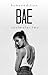Bae (Soulmates, #2)