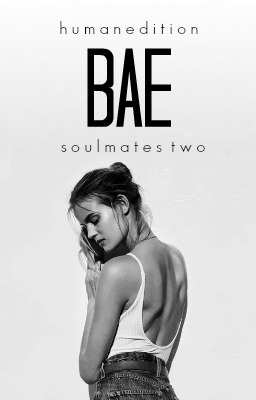 Bae (Soulmates, #2)