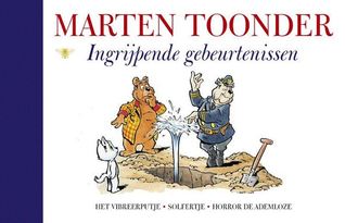 Ingrijpende gebeurtenissen (Alle verhalen van Olivier B. Bommel en Tom Poes #10)