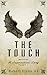 The Touch (The Touch, #1)