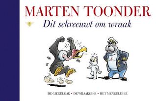 Dit schreeuwt om wraak (Alle verhalen van Olivier B. Bommel en Tom Poes #21)