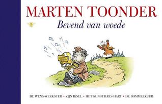 Bevend van woede (Alle verhalen van Olivier B. Bommel en Tom Poes #16)