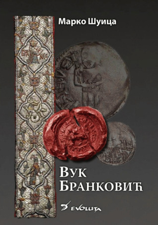 Vuk Branković: slavni i velmožni gospodin (Paperback)