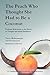 The Peach Who Thought She Had to Be a Coconut: Profound Reflections on the Power of Thought and Innate Resilience