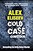 Cold Case Confession by Alex Eliseev Cold Case Confession by Alex Eliseev