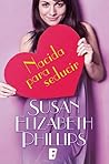 Nacida para seducir by Susan Elizabeth Phillips