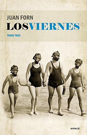 Los viernes: tomo tres
