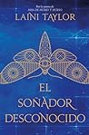 El soñador desconocido by Laini Taylor