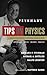 Feynman's Tips on Physics: Reflections, Advice, Insights, Practice