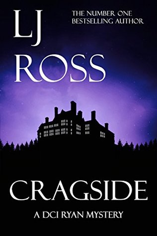 Cragside (DCI Ryan Mysteries, #6)