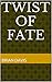 Twist of Fate