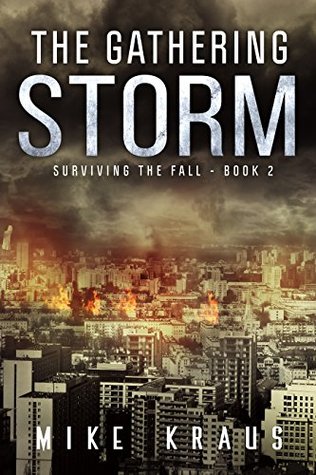 The Gathering Storm (Surviving the Fall, #2)