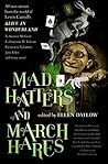 Mad Hatters and M...