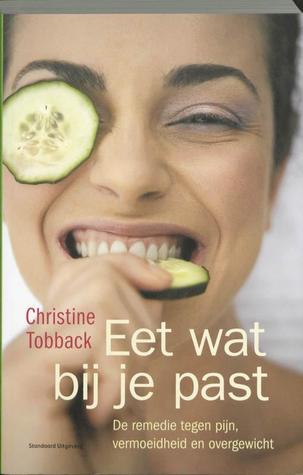 Eet wat bij je past (Paperback)