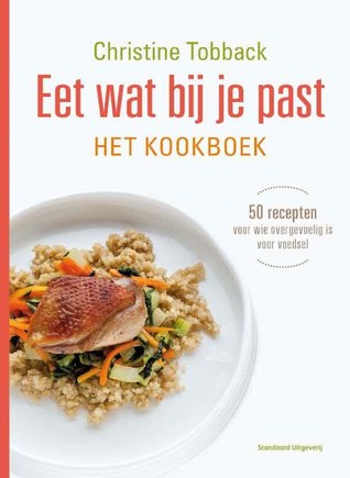 Eet wat bij je past: het kookboek