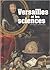Versailles et les sciences