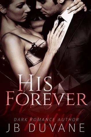 His Forever (She's Mine #3)