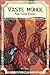 Vaste monde by Maria Valéria Rezende Vaste monde by Maria Valéria Rezende