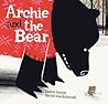 Archie and the Bear by Zanni Louise