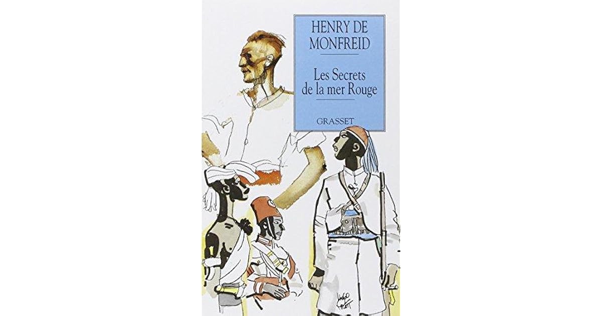Les Secrets De La Mer Rouge 1937 Les Secrets de la mer Rouge by Henry de Monfreid