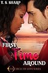 First Time Around (The Circle of Love #1)
