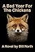 A Bad Year For The Chickens by Bill North