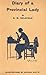Diary of a Provincial Lady by E.M. Delafield Diary of a Provincial Lady by E.M. Delafield
