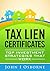 Tax Liens Certificates by John I. Osborne